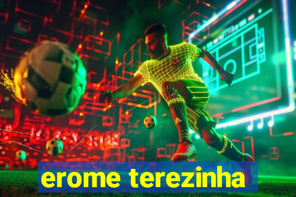 erome terezinha